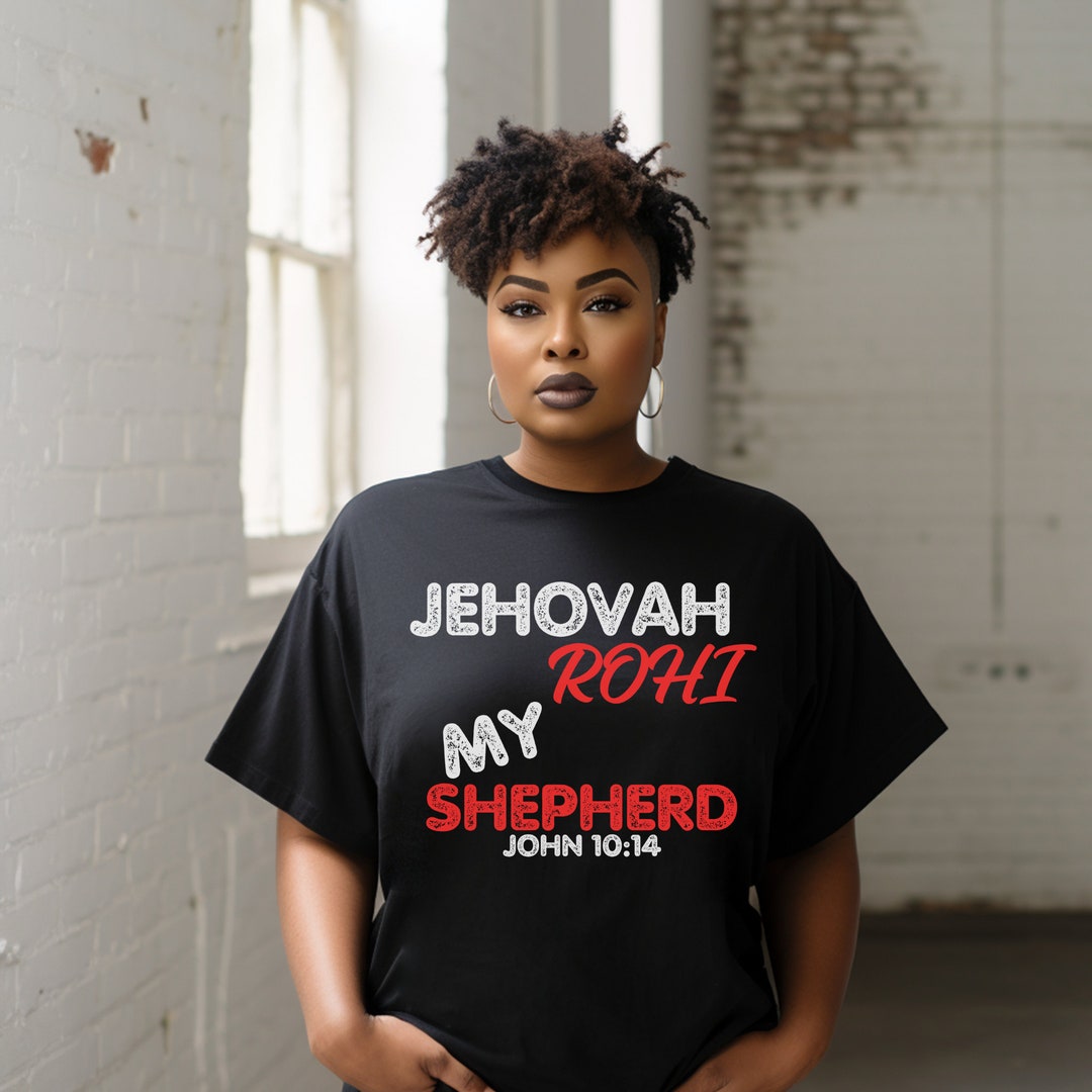 Names of God Collection, Jehovah Rohi, Christian Shirt, Bible Verse Tee