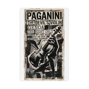 May include: A black and white poster featuring the text "PAGANINI THE DEVIL'S VIOLIN GENOA ONE NIGHT ONLY". The poster includes an illustration of a violin and a hand holding it. The poster also includes the text "RUMORS OF A DEAL WITH THE DEVIL" and "IMPOSSIBLE TECHNIQUE".