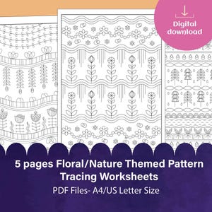 May include: Five black and white printable tracing worksheets featuring floral and nature patterns. The worksheets are designed for children to practice tracing lines and shapes. The text "5 pages Floral/Nature Themed Pattern Tracing Worksheets" and "PDF Files - A4/US Letter Size" is included in the image.