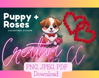 Puppy & Roses Valentines Day Sticker (PNG, JPEG, PDF Download)