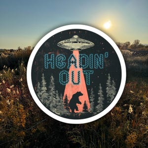 Headin&#39; Out Bear Vinyl Decal Weather Resistant Indoor/Outdoor