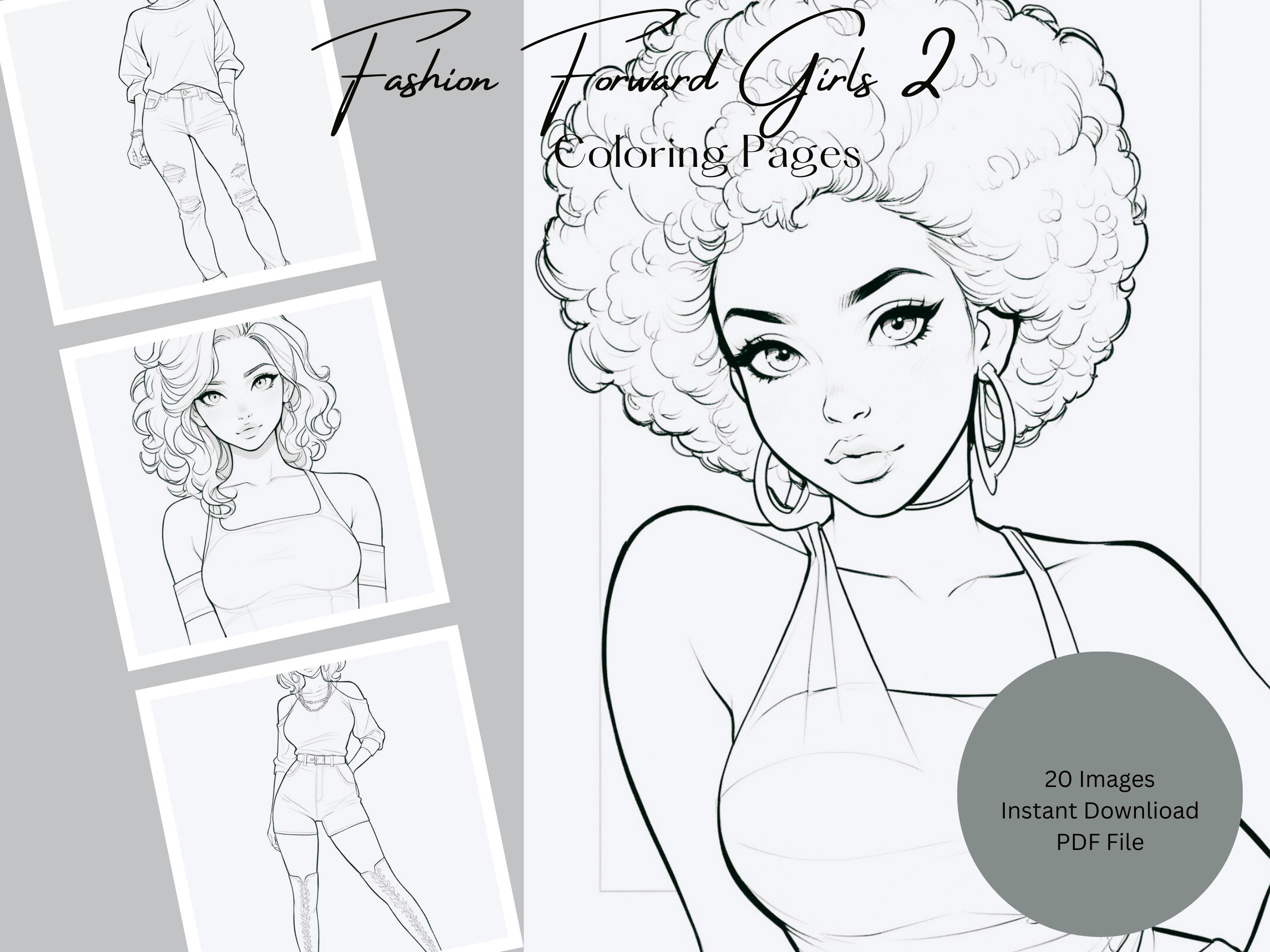 Fashion Forwards Girls 2, Digital Coloring Book, Coloring Pages, Women Printable PDF