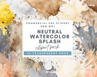 May include: A digital collection of neutral watercolor splashes in shades of yellow, gray, brown, and peach. The central white text reads: COMMERCIAL USE CLIPART 300 DPI NEUTRAL WATERCOLOR SPLASH clipart pack 14 TRANSPARENT PNGS.