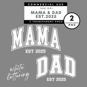 Papa EST 2025 PNG, maman EST 2025 png, lettrage blanc, nouveaux parents 2025, nouveau bébé 2025 maman 2025 papa 2025 png nouveau cadeau de bébé cadeau de nouveaux parents
