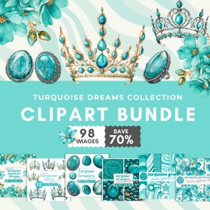 May include: A turquoise dreams clipart bundle with 98 images. The bundle includes turquoise stones, crowns, flowers, and digital paper. Save 70%.