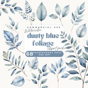 May include: Watercolor illustration of 68 dusty blue foliage clipart in PNG format. The leaves are in various shades of blue and green, and some have a watercolor texture. The text "Commercial Use Watercolor dusty blue foliage clipart pack 68 Transparent PNGs 300 DPI" is in the center of the image.