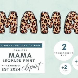 Maman imprimé léopard PNG SVG JPG, maman est 2024, nouveaux parents 2024, nouveau bébé 2024, maman 2024 png, cadeau nouveau bébé, cadeau nouveaux parents, cadeau maman