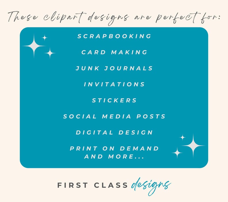 K&ouml;nnte beinhalten: Ein t&uuml;rkisfarbenes Quadrat mit wei&szlig;em Text, der die Verwendung von Clipart-Designs auflistet. Der Text lautet: "Diese Clipart-Designs sind perfekt f&uuml;r: Scrapbooking, Kartenherstellung, Junk Journals, Einladungen, Sticker, Social-Media-Posts, Digitales Design, Druck auf Anfrage und mehr..." Der Text "FIRST CLASS designs" befindet sich unter dem Quadrat.