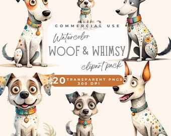 May include: A digital collection of five watercolor dog illustrations featuring various spotted patterns, colorful collars, and expressive faces. The text reads: COMMERCIAL USE Watercolor WOOF & WHIMSY clipart pack 20 TRANSPARENT PNGS 300 DPI.