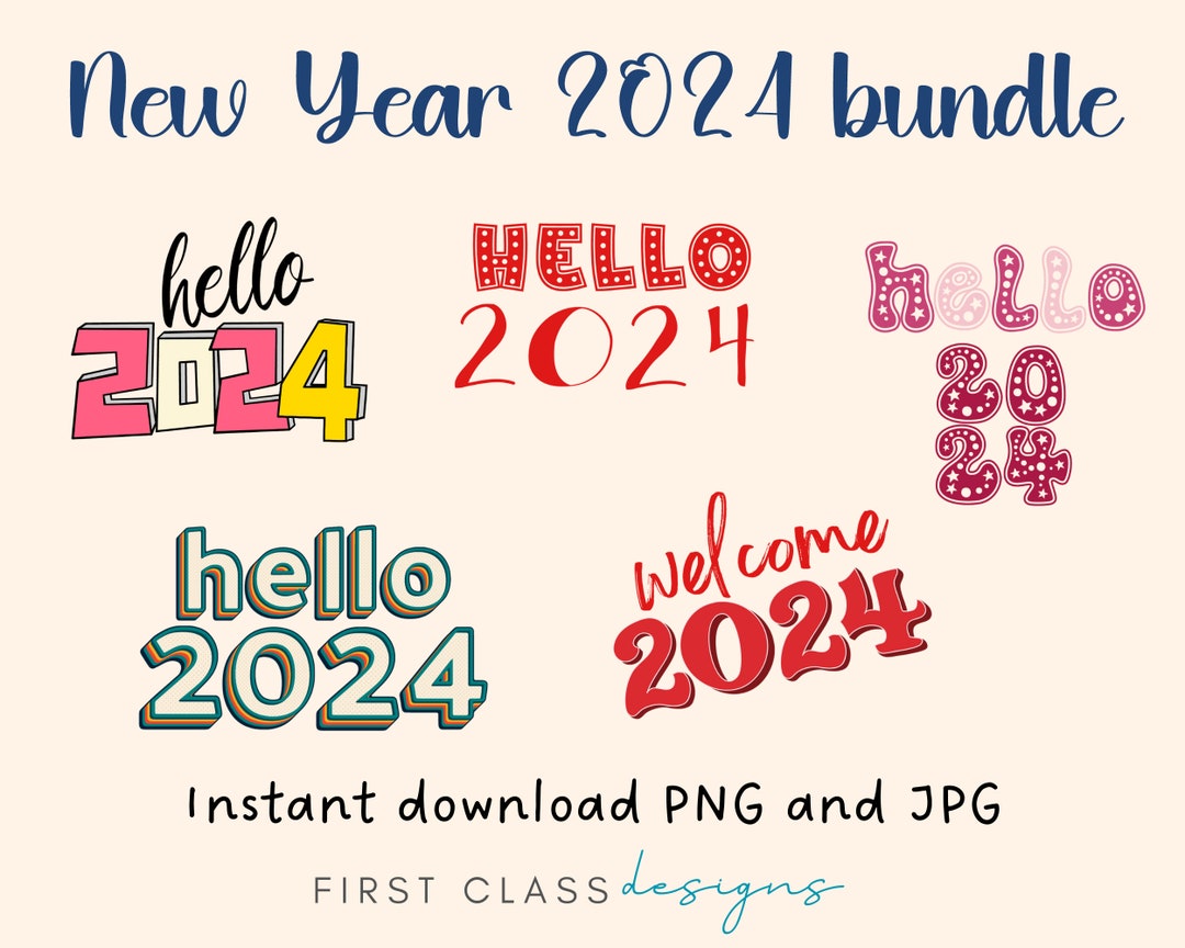 Hello 2024 PNG Bundle, 2024 Clipart, Happy New Year 2024 Bundle
