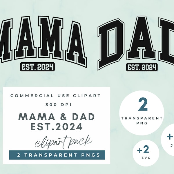 Dad EST 2024, Mama EST 2024, new parents 2024, new baby 2024, mama 2024 png, dad 2024 png, new baby gift, new parents gift, Instant Download