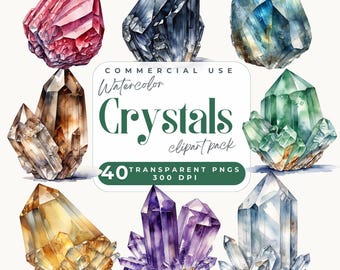 May include: A collection of eight watercolor crystal illustrations in shades of pink, dark blue, teal, brown, green, yellow, purple, and clear. A central white label features the text: COMMERCIAL USE Watercolor Crystals clipart pack 40 TRANSPARENT PNGS 300 DPI.