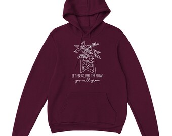 Let Her Go hoodie