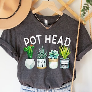 Pot Head Plant Shirt: Funny Gardening Gift for Plant Lovers