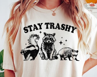Stay Trashy Raccoon Graphic T-Shirt: Retro Funny Meme Tee