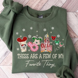 These Are a Few of My Favorite Things Christmas Sweatshirt, Disney Snacks Shirt, Disney Castle Tee, Magic Kingdom shirt, Holiday Sweater