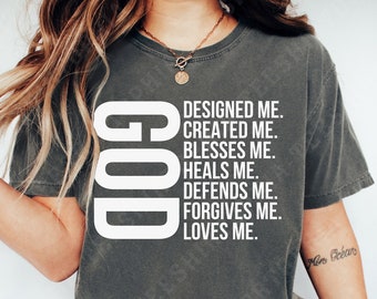 Comfort Colors Christian T-Shirt: God Designed Me Graphic Tee