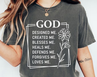 Comfort Colors Christian Shirt: God Designed Me, Faith T-Shirt
