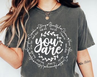 Comfort Colors Christian Shirt: 'You Are' Bible Verse Apparel