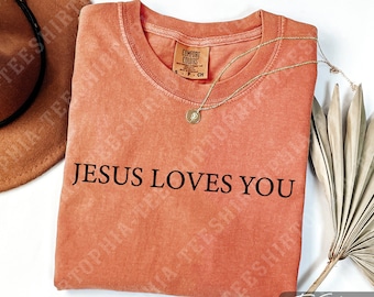 Comfort Colors Jesus Loves You Shirt - Christian Graphic Tee