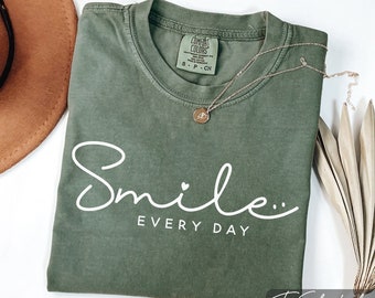 Comfort Colors Smile Every Day T-Shirt, Positive Vibes