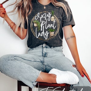 Crazy Plant Lady Shirt: Gardener Gift, Plant Mom Tee image 4