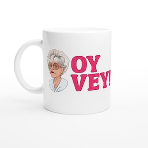 OY VEY Yiddish Tea cup, Yiddish Jewish Jokes Gift Mug, Funny coffee cup for Jewish friends or family, White Ceramic Mug