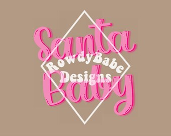 Santa Baby PNG, Digital Design, Sublimation Design, Trendy png, Trendy Sublimation, Digital Download-Shirt Design-png