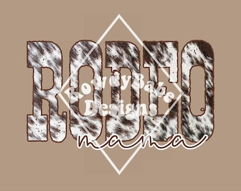 Rodeo Mama PNG, sublimation design download, trendy png, digital download, western png, cowboy png