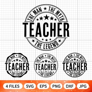 Der Mann der Mythos Die Legende, Lehrer-Svg-Png-Bundle, Lehrer-Anerkennung, Lehrer-Leben-Svg, Vektor, Silhouette, Schnittdatei Cricut Dxf Png Eps