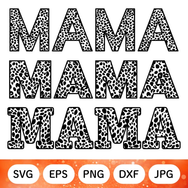 Mama Leopard SVG, Leopard Print Svg, Leopard Mama Png, Mothers Day Svg, Mama Cut File, Printable Silhouette, Download Svg Eps Png Dxf Jpg