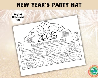 2026 New Year Party Hat, Kids New Year's Eve Coloring Activity, Classroom Happy New Year Paper Crown Craft, 2025 NYE 2026 Teacher Download