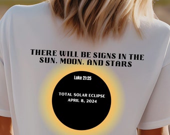Total Solar Eclipse Bible prophecy t-shirt, Second coming total solar eclipse t-shirt gift, total solar eclipse prophecy t-shirt,