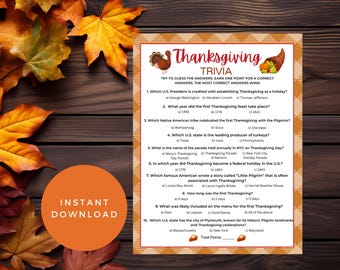 May include: A Thanksgiving trivia game with a brown and orange background. The game has 10 questions about Thanksgiving history and traditions. The questions are multiple choice with three options each. The game is designed to be played with a group of people.