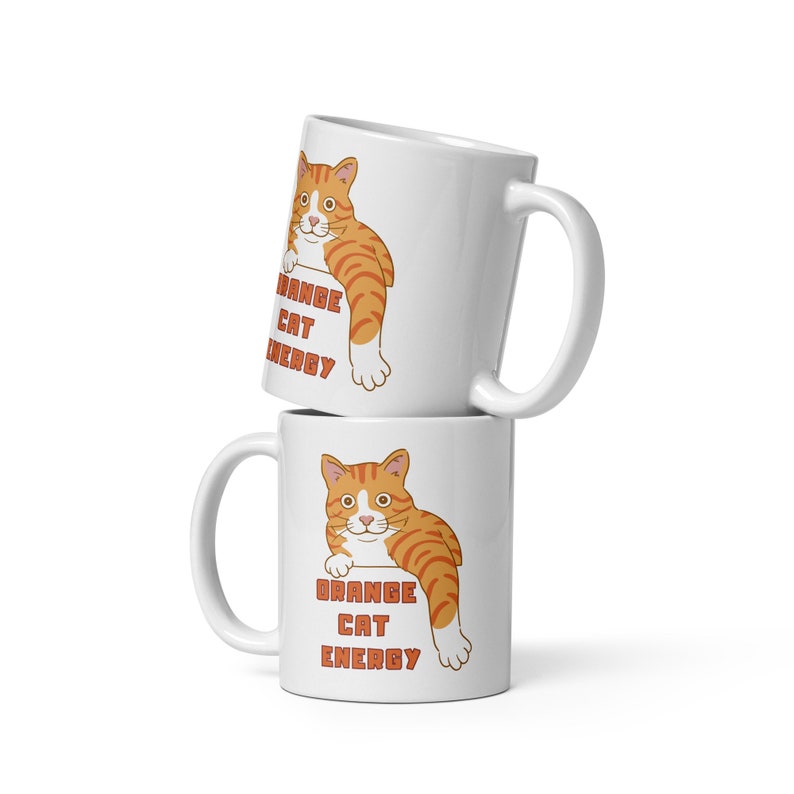 Orange Cat Energy Cute and Funny Kitty Mug Ginger Cat Mug Etsy