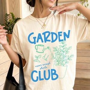 Garden Club Shirt, Comfort Colors® Gardening Shirt, Plant Lover Gift Funny Dirt Nerd Tee Cottagecore Gardener Gift Spring Summer Women Shirt