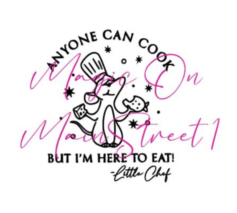 Peut inclure: Illustration en noir et blanc d'une souris portant un chapeau de chef et tenant une part de pizza et une cuisse de poulet. Le texte dit "Anyone can cook on Main Street but I'm here to eat! - Little Chef".