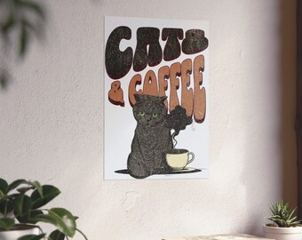 Cats and coffee Poster, coffee bar sign, wall decor, cafe art, black cat with black coffee, sassy cat motivational poster, Matte