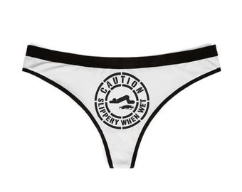 Swinger panties Caution Slippery When Wet, Fun Undergarments
