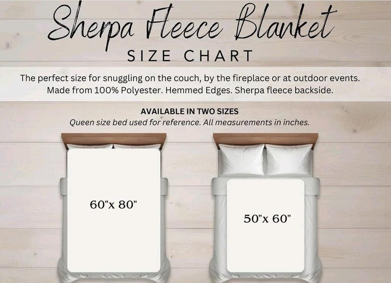Puede incluir: Tabla de tallas para una manta de forro polar Sherpa, con texto que indica que es perfecta para acurrucarse. Se muestran dos tama&ntilde;os: 152 cm x 203 cm y 127 cm x 152 cm. La manta est&aacute; hecha de 100% poli&eacute;ster con bordes con dobladillo y dorso de forro polar Sherpa.