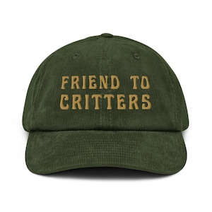 Friend to Critters Corduroy Hat – Dark Green Nature Hat, Woodland Animal Lover Cap, Naturalist Outdoor Hat, Critter Council