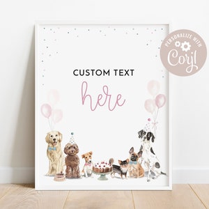 Dog Birthday Custom Text Sign Template, Lets Pawty, Puppy Pawty, Dog Theme, Editable Digital Download