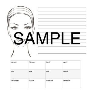 May include: A black and white line drawing of a woman's face with a blank calendar grid below. The calendar grid is labeled with the months of the year.