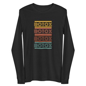Retro Vintage &quot;Botox&quot; Long-Sleeve Unisex T-Shirt | Aesthetic Injector Shirt | Perfect for Nurses, PAs, NPs, MDs, & Dentists in Aesthetics