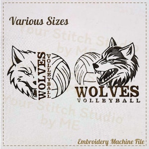 May include: Black and white embroidery design of a wolf's head with the text "WOLVES VOLLEYBALL" and a volleyball. The design is suitable for embroidery machines.