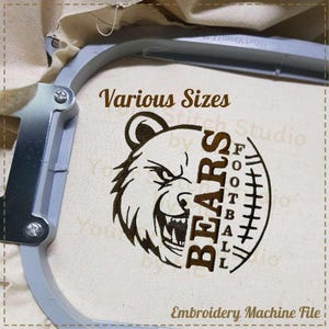 Bears Football Embroidery Design- Mascot School, Embroidery digital file for Embroidery Machine- 6 Sizes (Width range 3.00 to 8.00in)