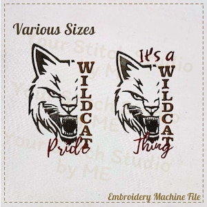 May include: Embroidery machine file design featuring a wildcat head with the words "Wildcat Pride" and "It's a Wildcat Thing" in brown text.
