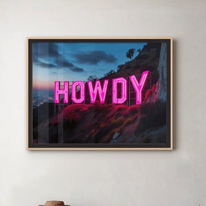 Pink Howdy Neon Sign Art Print Western Decor Southwestern Wall Art Modern Design Poster Desert Home Art Eclectic Home Decor Cowboy Art