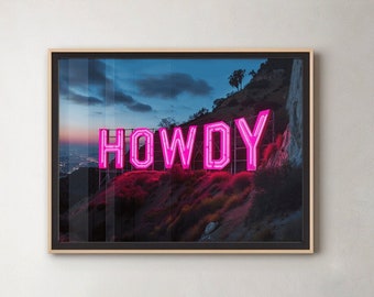 Pink Howdy Neon Sign Art Print Western Decor Southwestern Wall Art Modern Design Poster Desert Home Art Eclectic Home Decor Cowboy Art
