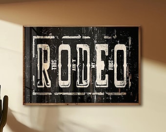 This Ain't My First Rodeo Western Art Print, Vintage Typography